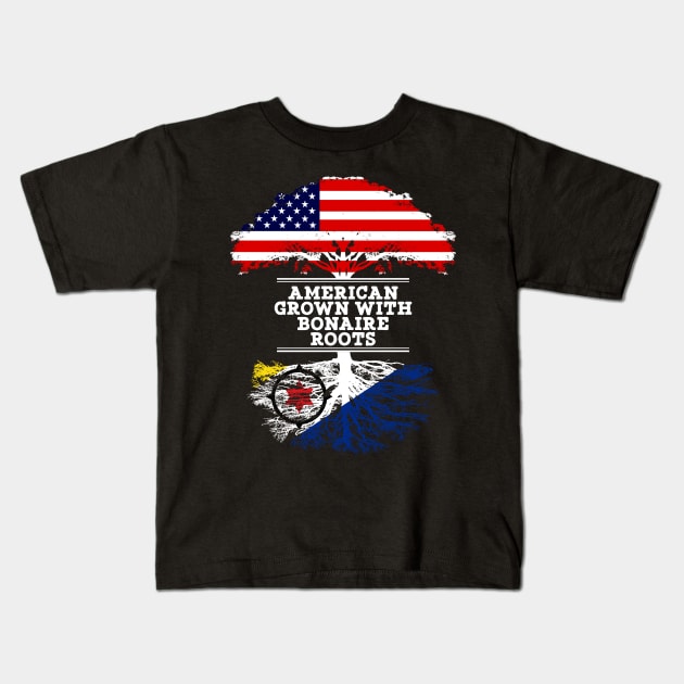 American Grown With Bonaire Roots - Gift for Bonaire From Bonaire Kids T-Shirt by Country Flags